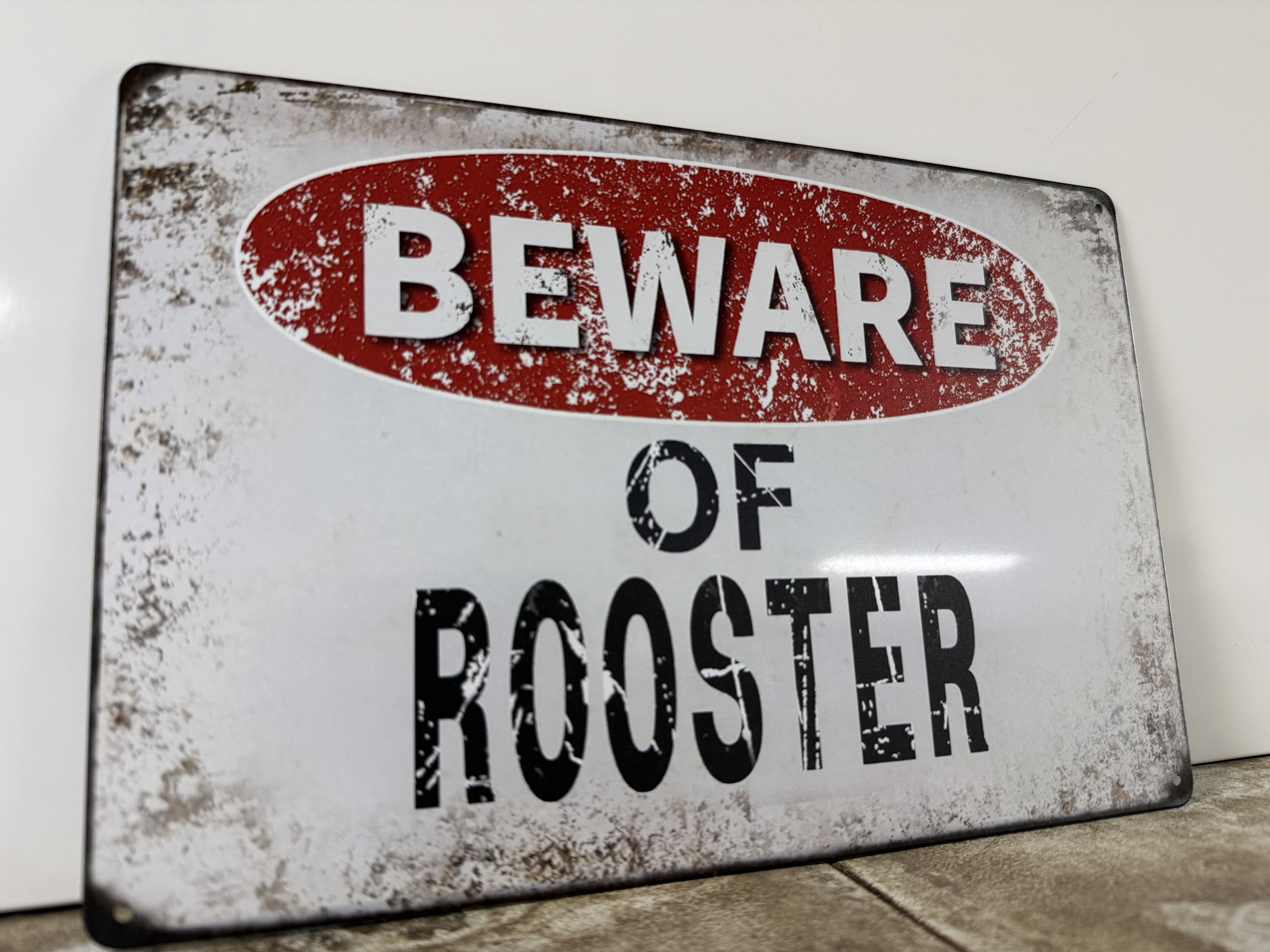 Beware of Rooster sign