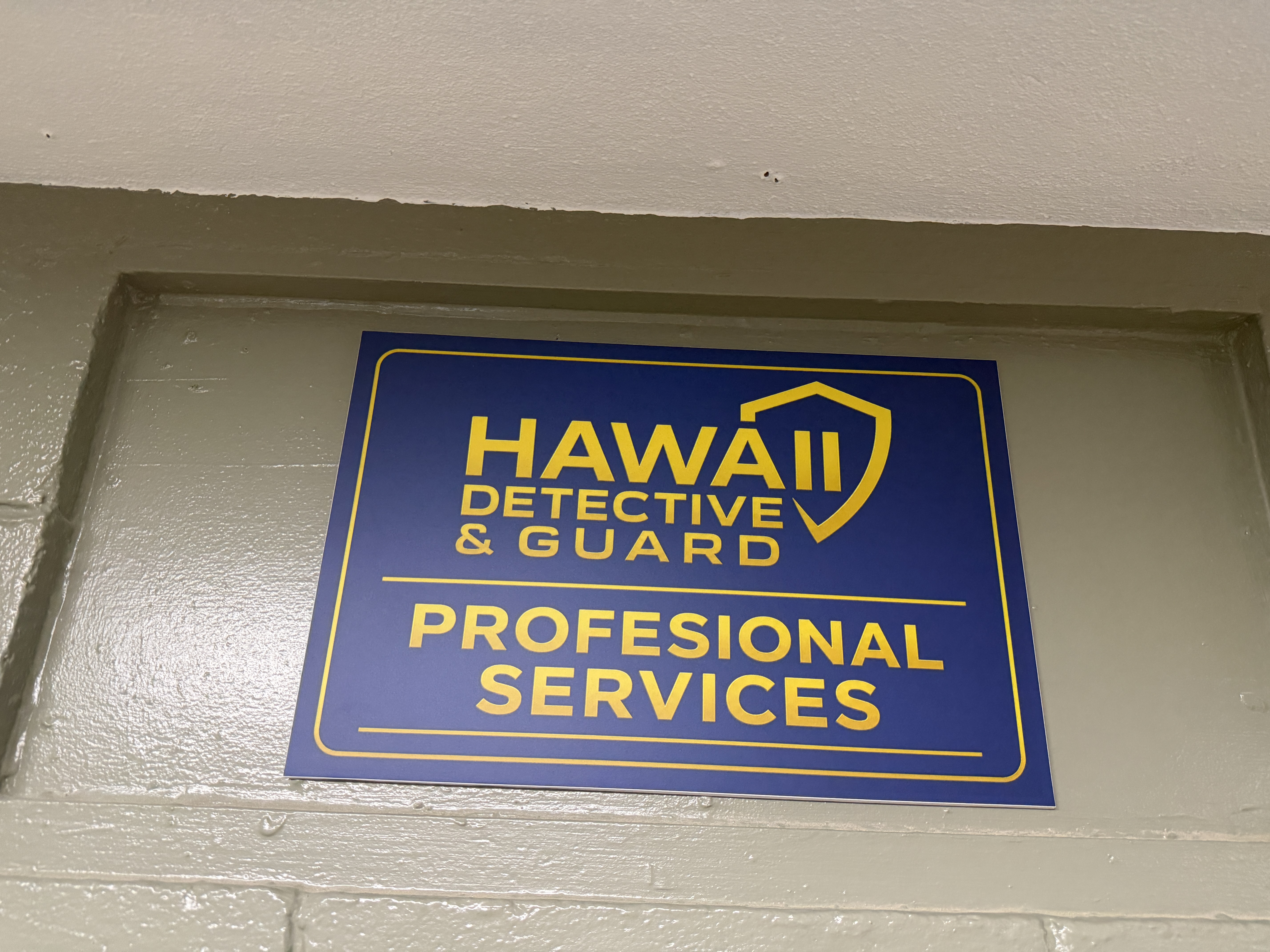 Hawaii Detective and Guard Professional Services sign