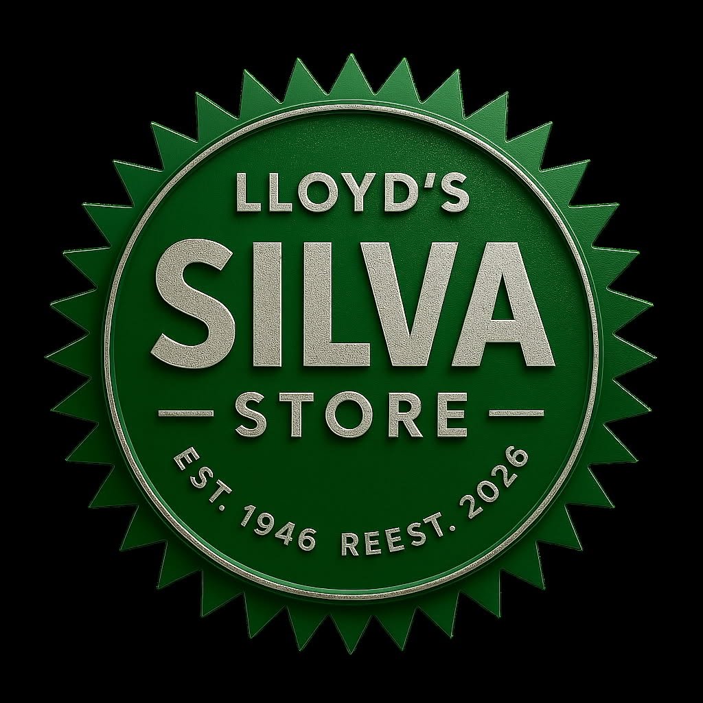 Lloyd's Silva Store — Est. 1946, Reest. 2026